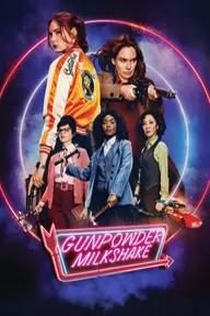 Movie poster of Gunpowder Milkshake