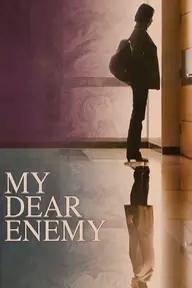 Movie poster of My Dear Enemy