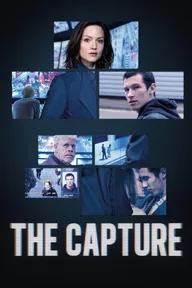 Movie poster of The Capture (Season 1)