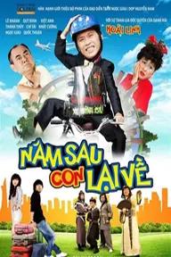 Movie poster of Nam Sau Con Lai Ve