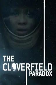 Movie poster of The Cloverfield Paradox