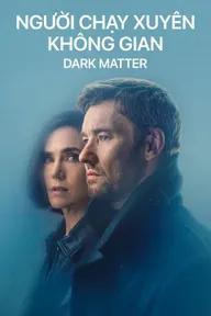 Movie poster of Dark Matter