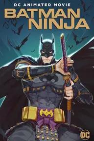 Movie poster of Batman Ninja