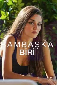 Movie poster of Bambaşka Biri