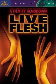 Movie poster of Live Flesh