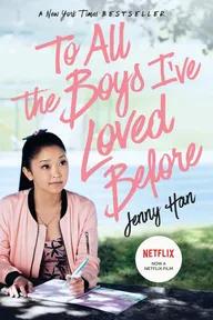 Movie poster of To All the Boys I've Loved Before