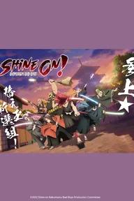 Movie poster of Shine on! Bakumatsu Bad Boys Bucchigire!