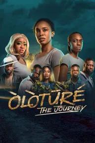 Movie poster of Òlòtūré: The Journey