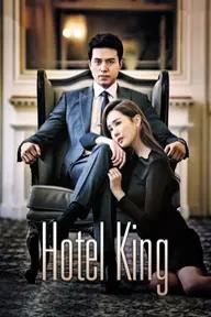 Movie poster of Hotel King