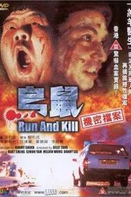 Movie poster of Run and Kill