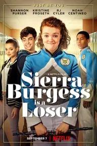 Movie poster of Sierra Burgess Is a Loser