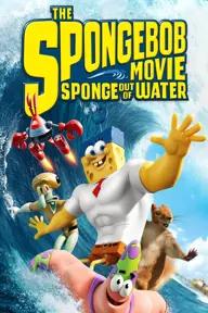 Movie poster of The SpongeBob Movie: Sponge Out of Water