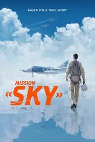 Movie poster of Mission Sky (Nebo)