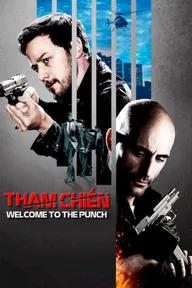 Movie poster of https://www.themoviedb.org/movie/93828-welcome-to-the-punch