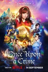 Movie poster of Once Upon a Crime