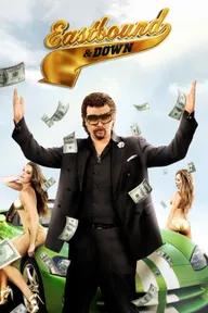 Movie poster of Eastbound & Down (Season 4)