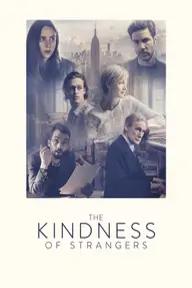 Movie poster of The Kindness of Strangers