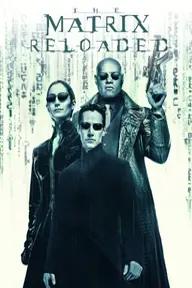 Movie poster of The Matrix Reloaded