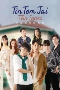 Movie poster of Tin Tem Jai The Series