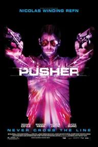 Movie poster of Pusher