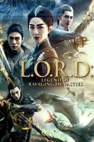 Movie poster of L.O.R.D.: Legend of Ravaging Dynasties