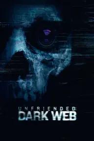 Movie poster of Unfriended: Dark Web