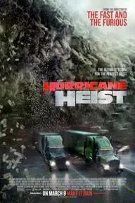 Movie poster of The Hurricane Heist