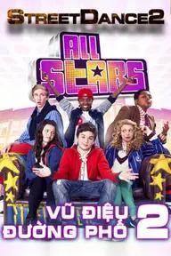 Movie poster of StreetDance: All Stars