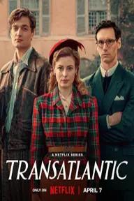 Movie poster of Transatlantic