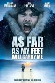 Movie poster of As Far As My Feet Will Carry Me