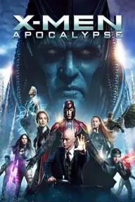 Movie poster of X-Men: Apocalypse